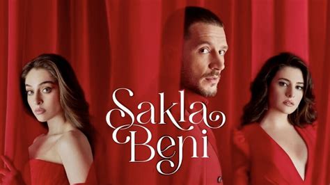 sakla beni sub ita|Sakla Beni Serie Turca : Trama, Episodi .